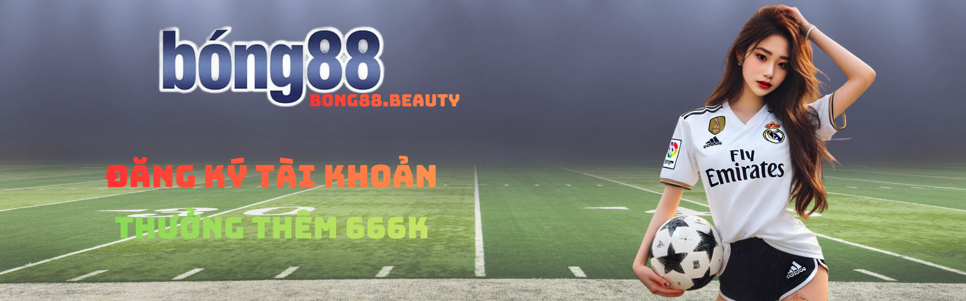 đăng ký tài khoản thưởng thêm 666k